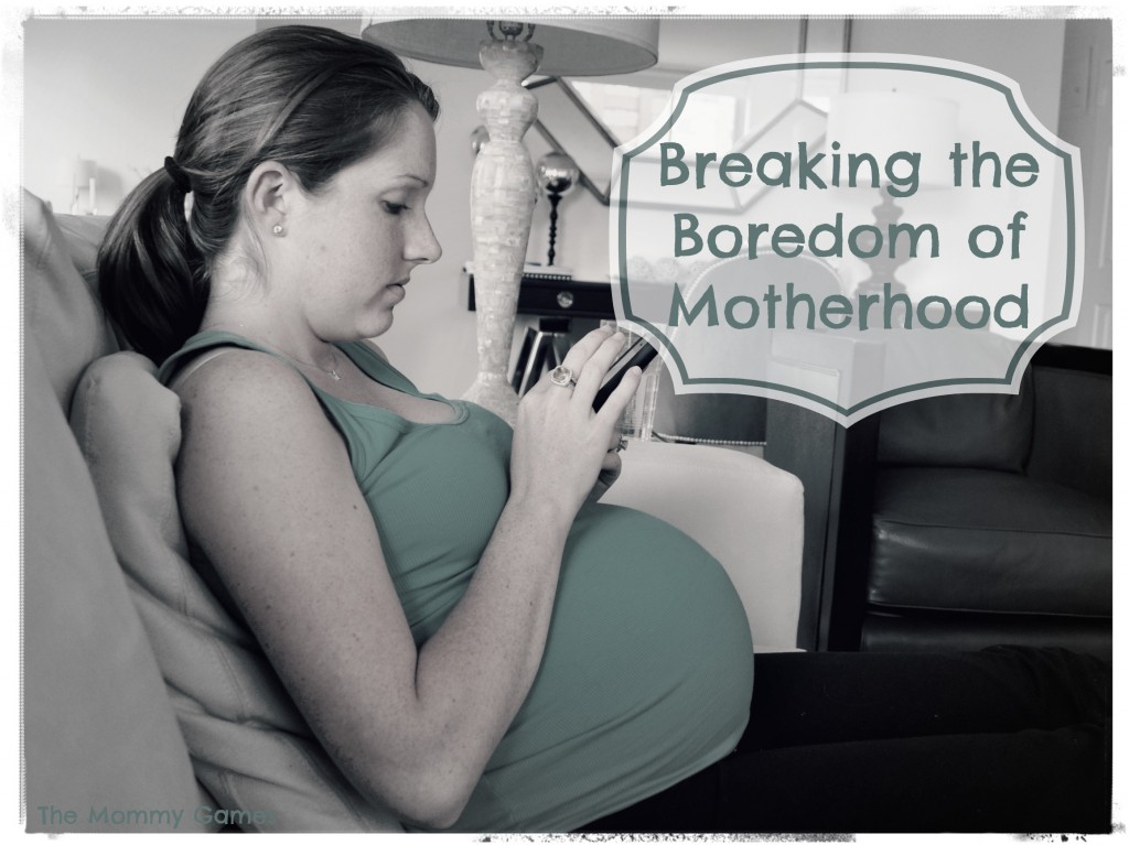 Breaking the Boredom of Motherhood by The Mommy Games